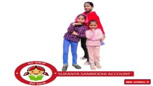 Sukanya Samriddhi Account